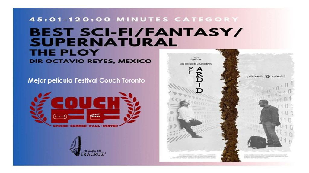 Gana “El Ardid”, coproducción de Filmado en Veracruz, el Festival Couch de Toronto,&nbsp;Canadá